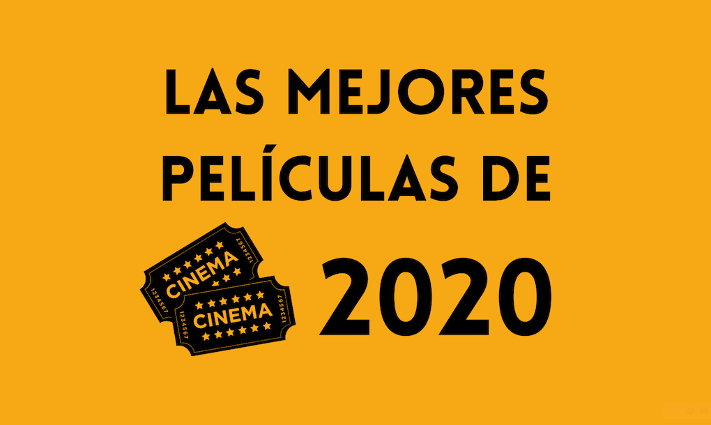 Las mejores películas de 2020