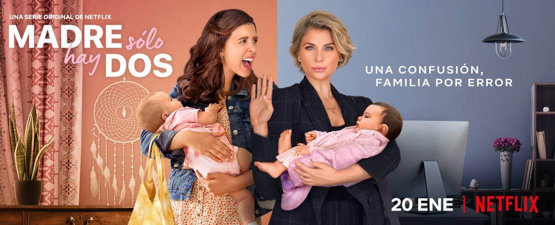 Madre sólo hay dos Serie Netflix