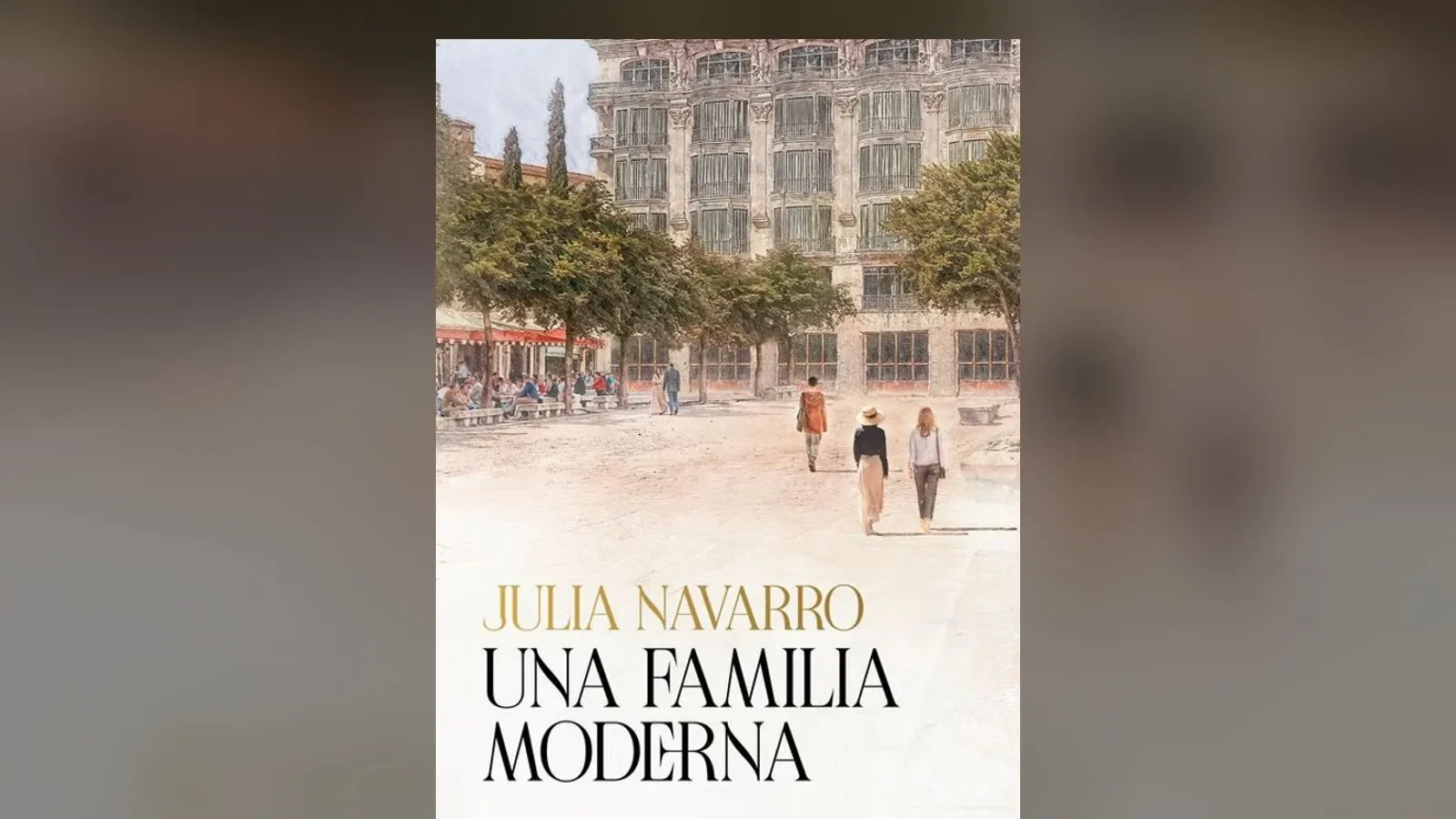 Julia Navarro deja atrás las guerras y las tramas históricas, y 'Una familia moderna' me ha demostrado que se maneja igual de bien en el salón de casa