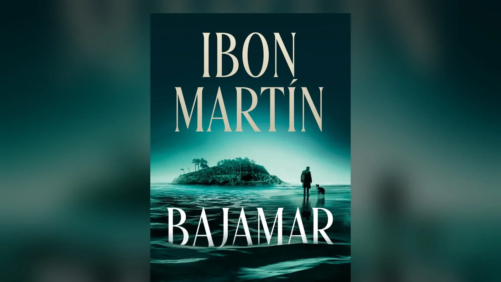 'Bajamar', de Ibon Martín, llega hoy a las librerías, y es justo el tipo de thriller de pueblo costero que llevo meses pidiendo