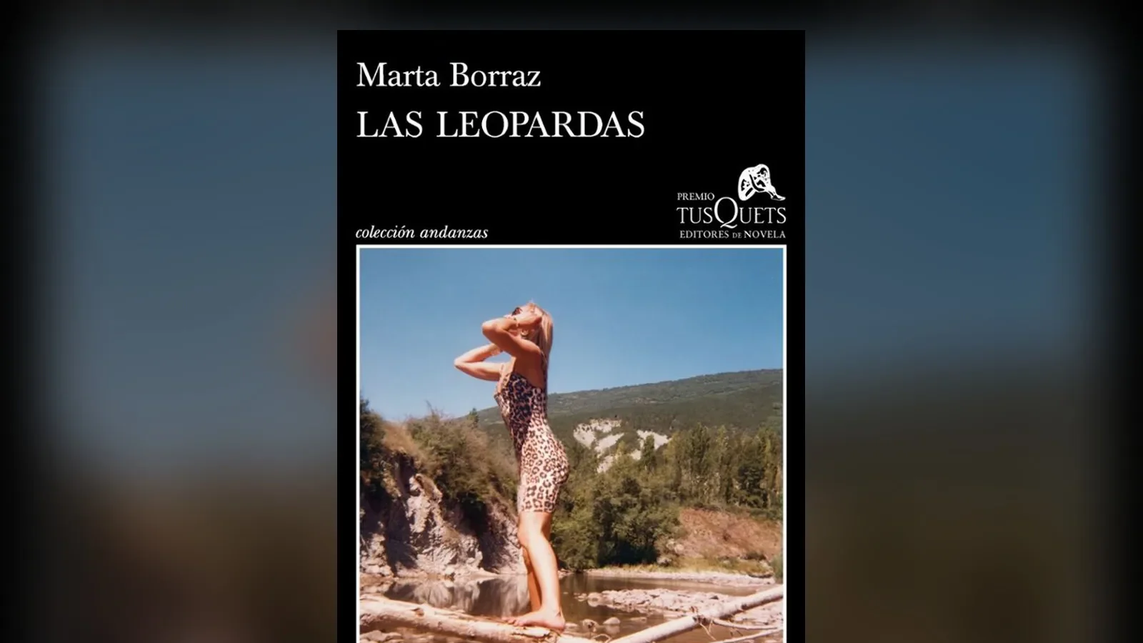 Todavía no está en librerías y ya sé que va a ser de los libros que más me van a doler este otoño: 'Las leopardas', de Marta Borraz