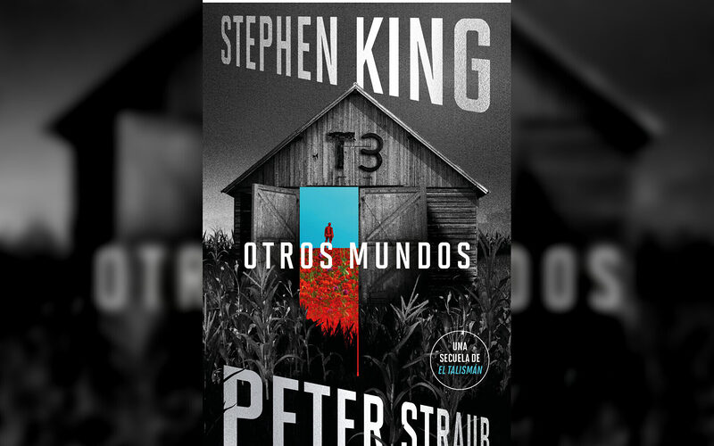 Cubierta española de Otros mundos, El Talismán 3, de Stephen King y Peter Straub